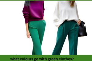 What Colours Go with Green Clothes?